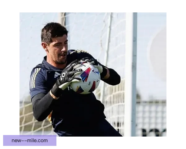 库尔图瓦伤愈复出担任主力门将 助力皇马征战欧冠决赛争夺荣誉