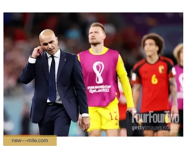 马丁内斯因成绩不佳引咎辞去比利时国家队主帅职务